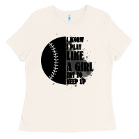 Bone I Know I Play Like A Girl Try To Keep Up Ladies Tee - Bettercallsaul