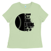 Matcha I Know I Play Like A Girl Try To Keep Up Ladies Tee - Bettercallsaul