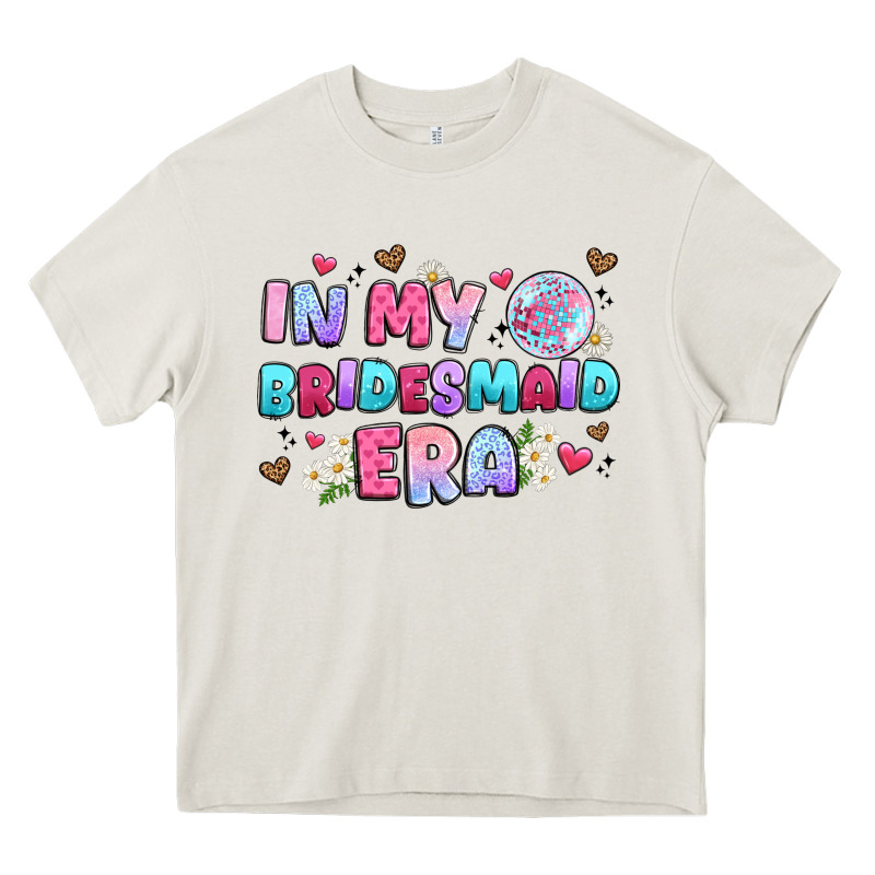 In My Bridesmaid Era Heavy Core Tee by Artiststas | Teevron