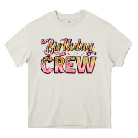 Birthday Crew Heavy Core Tee | Teevron