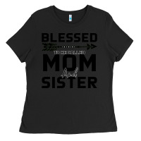 Black Blessed Mom And Sister Ladies Tee - Bettercallsaul