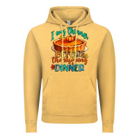 Vintage Mustard i was thinner before thanksgiving dinner Vintage Hoodie - CowGirlArtShop