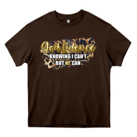 Chocolate Brown god fidence knowing i can't but he can Heavy Core Tee - Artiststas