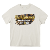Cream god fidence knowing i can't but he can Heavy Core Tee - Artiststas