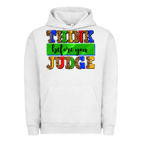 Pigment Lunar Rock think before you judge Urban Hoodie - AdoDesignShop