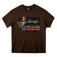 Chocolate Brown it was a rough week but i didn t need bail money s Heavy Core Tee - Artiststas