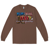 Chestnut Memorial day honor ans remember Long Sleeve Tee - CowGirlArtShop