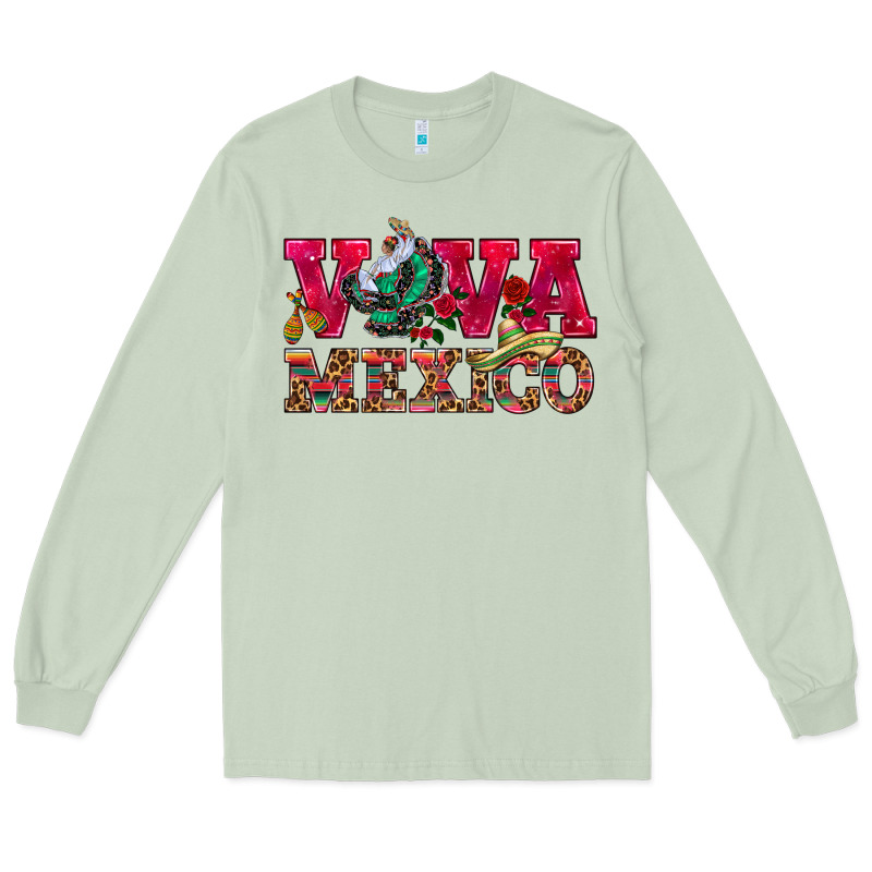 Viva Mexico Long Sleeve Tee by HowdyJamesFarm | Teevron