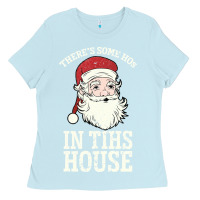 Baby Blue There's Some Ho Ho Ho's in this House Santa Claus Ladies Tee - Bettercallsaul