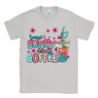 Moon Dust some bunny needs coffee easter Classic Tee - Jasminsmagicworld