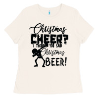 Bone Christmas Cheer I Thought You Said Christmas Beer Ladies Tee - Bettercallsaul