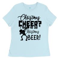 Christmas Cheer I Thought You Said Christmas Beer Ladies Tee | Teevron