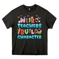 Asphalt weird teachers build character Heavy Core Tee - Artiststas