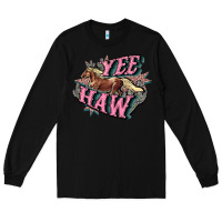 Black Yee haw Long Sleeve Tee - HowdyJamesFarm