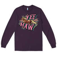 Plum Yee haw Long Sleeve Tee - HowdyJamesFarm