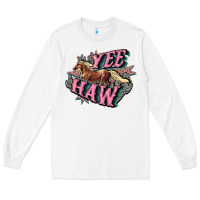 White Yee haw Long Sleeve Tee - HowdyJamesFarm