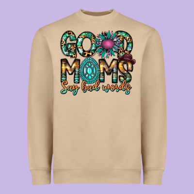 Good Moms Say Bad Words Heavyweight Sweatshirt Designed By Cowhidedigitalart