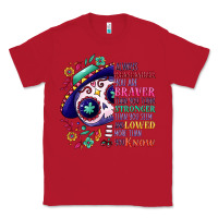 Red You are braver than you think sugar skull Classic Tee - NancyCooperArtShop