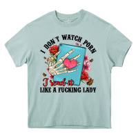 Arona i don t watch porn i read it like a fucking lady Heavy Core Tee - Artiststas