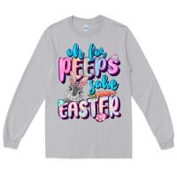 Moon Dust Oh for peeps sake Easter Day Long Sleeve Tee - CowGirlArtShop