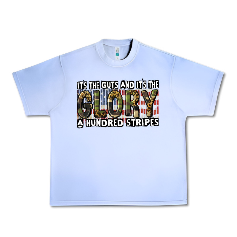 Its The Guts And Its The Glory A Hundred Stripes Urban Heavy Tee by CowGirlArtShop | Teevron