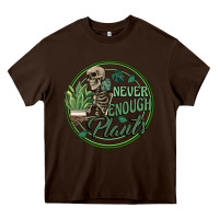 Chocolate Brown never enough plants Heavy Core Tee - Artiststas