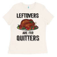 Bone Leftovers Are For Quitters Ladies Tee - Bettercallsaul