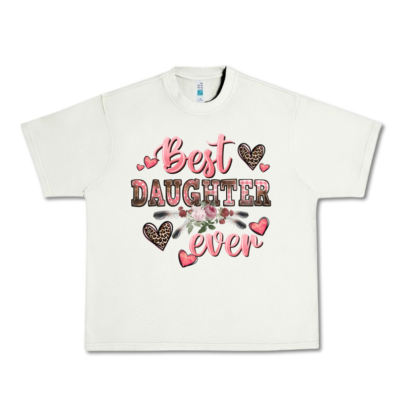 Best Daughter Ever Mother's Day Urban Heavy Tee by CowGirlArtShop | Teevron