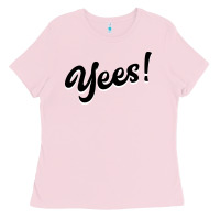 Bubblegum Pink YEES! Ladies Tee - Bettercallsaul