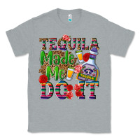 Heather Grey Tequila made me do it Classic Tee - NancyCooperArtShop