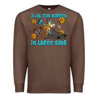 Chestnut easter a lot can happen in three days western sunflowers Premium Sweatshirt - Artiststas