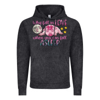 Vintage Black why fall in love when you can fall asleep Vintage Hoodie - CowGirlArtShop