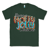 Sports Green have a holly jolly christmas Classic Tee - CowhideDigitalArt
