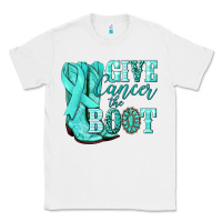 White Give Cancer the boot Ovarian Cancer teal ribbon Classic Tee - NancyCooperArtShop