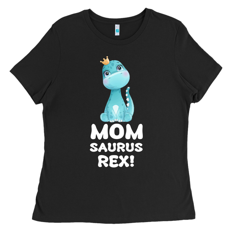 Mommy Saurus Rex Mom Mom Gift Dino Ladies Tee by Bettercallsaul | Teevron