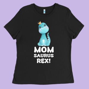 Mommy Saurus Rex Mom Mom Gift Dino Ladies Tee Designed By Bettercallsaul