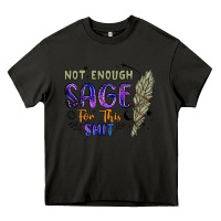 Asphalt not enough  sage for this shit Heavy Core Tee - Artiststas