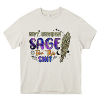 Cream not enough  sage for this shit Heavy Core Tee - Artiststas