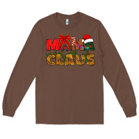 Chestnut Mama claus mother's day Long Sleeve Tee - HowdyJamesFarm