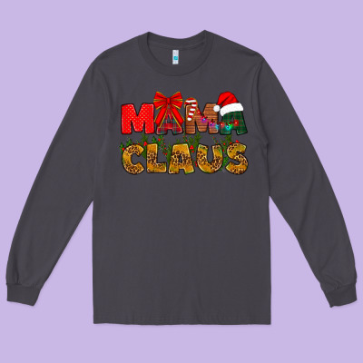 Mama Claus Mother's Day Long Sleeve Tee Designed By Howdyjamesfarm