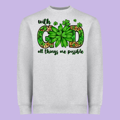 With God All Things Are Possible St. Patrick's Day Heavyweight Sweatshirt Designed By Lillyallendesigns