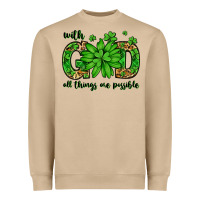 Mushroom With god all things are possible St. Patrick's Day Heavyweight Sweatshirt - LillyAllenDesigns