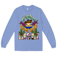 Colony Blue Nacho average mom Mother's Day Long Sleeve Tee - HowdyJamesFarm