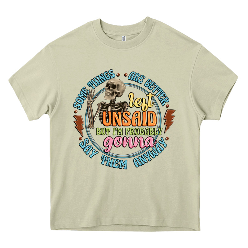 Some Things Are Better Left Unsaid Heavy Core Tee by Artiststas | Teevron