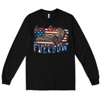 Black Long live freedom 4th of july Long Sleeve Tee - CowGirlArtShop
