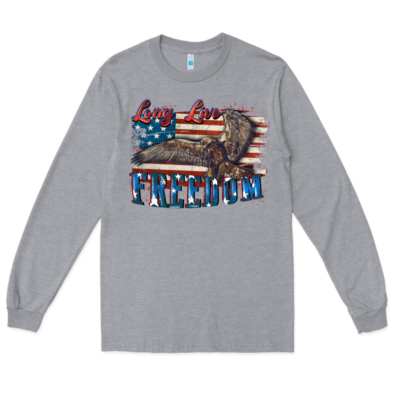 Long Live Freedom 4th Of July Long Sleeve Tee by CowGirlArtShop | Teevron