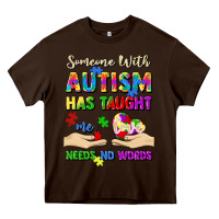 Chocolate Brown someone with autism has taught me love needs no wo Heavy Core Tee - Artiststas