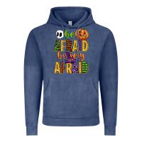 Vintage Denim be afraid be very afraid Vintage Hoodie - CowGirlArtShop