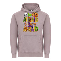 Vintage Zinc be afraid be very afraid Vintage Hoodie - CowGirlArtShop