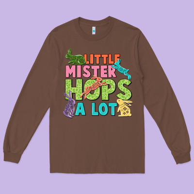 Little Mister Hops A Lot Easter Day Long Sleeve Tee Designed By Cowgirlartshop
